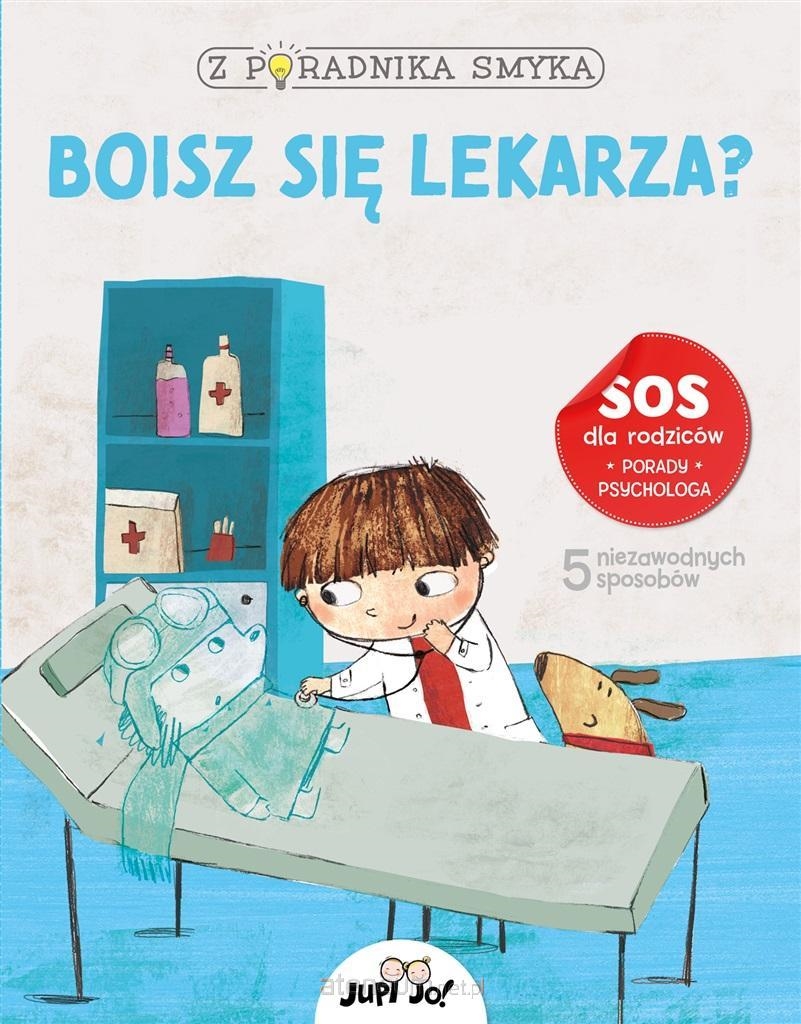 BOISZ SIĘ LEKARZA