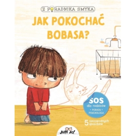 JAK POKOCHAĆ BOBASA