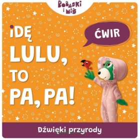 *****Idę lulu,to pa pa!Dżwięki przyrody Ks08421