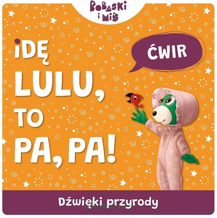 *****Idę lulu,to pa pa!Dżwięki przyrody Ks08421