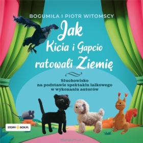 JAK KICIA I GABCIO RATOWALI ZIEMIĘ AUDIOBOOK