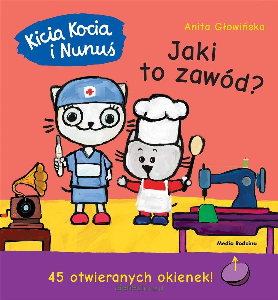 KICIA KOCIA I NUNUŚ JAKI TO ZAWÓD