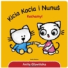 KICIA KOCIA I NUNUŚ KOCHAMY