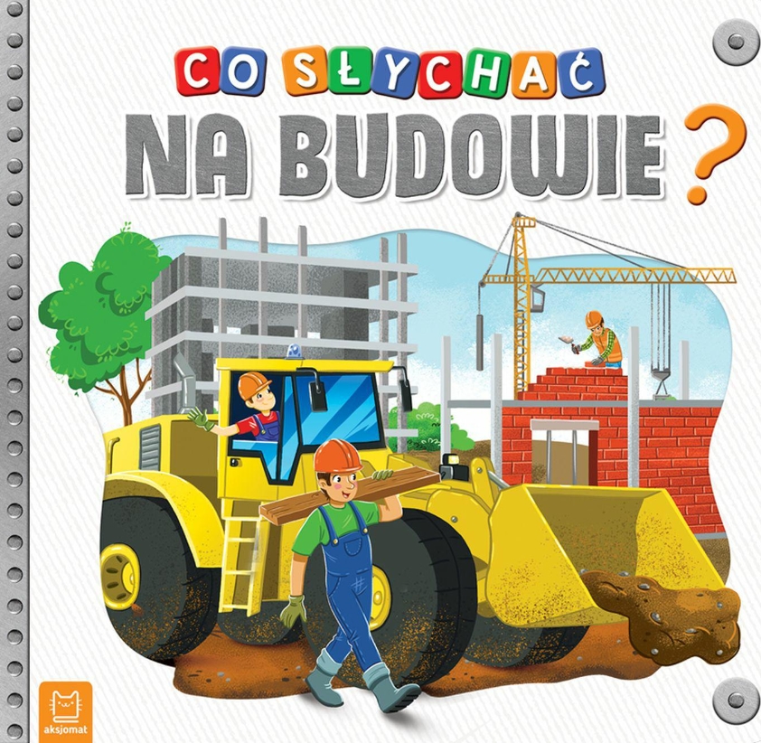 Co słychać na budowie? 58.11.13.0 65610