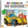 Co słychać na budowie? 58.11.13.0 65610