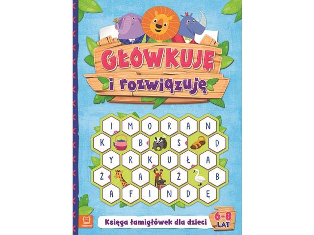 Główkuję i rozwiązujęKsięga łamigł.6-8lat 58.30386