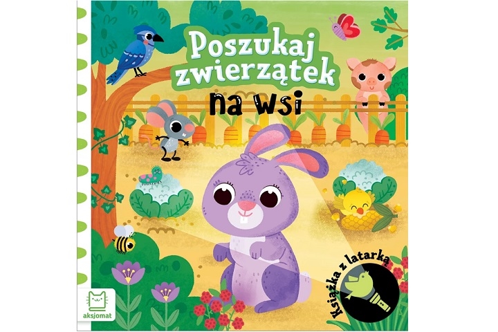 Poszukaj zwierzątek Na wsi Książka z latarką 40225