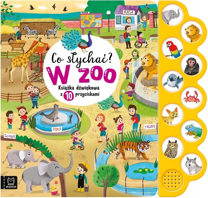 Co słychać? W ZOO Książka dźw.10przycisk.39471