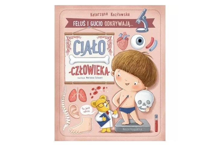 Feluś i Gucio odkrywają... Ciało człowieka 41033