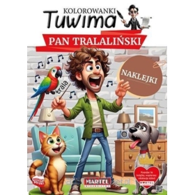 Kolorowanki Tuwima. Pan Tralaliński z naklejkami