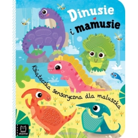 DINUSIE I MAMUSIE KSIĄŻECZKA SENSORYCZNA DLA MALUS