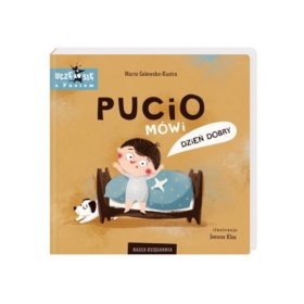 PUCIO MÓWI DZIEŃ DOBRY - NASZA KSIĘGARNIA