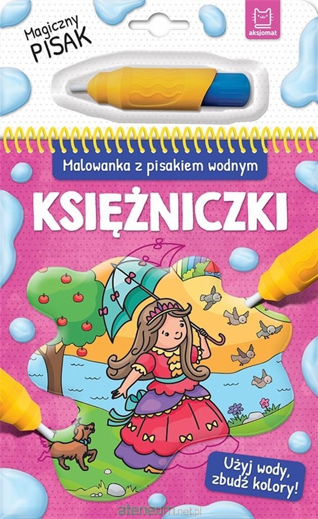 AKSJOMAT MALOWANKA Z PISAKIEM WODNYM KSIĘŻNICZKI