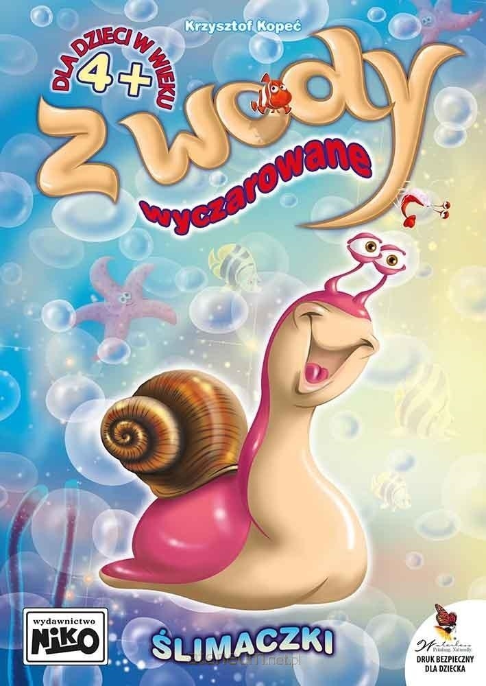 Z WODY WYCZAROWANE-ŚLIMACZKI