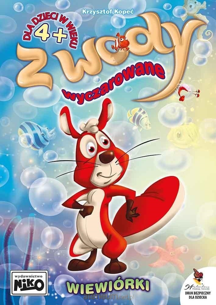 NIKO  Z WODY WYCZAROWANE - WIEWIÓRKI