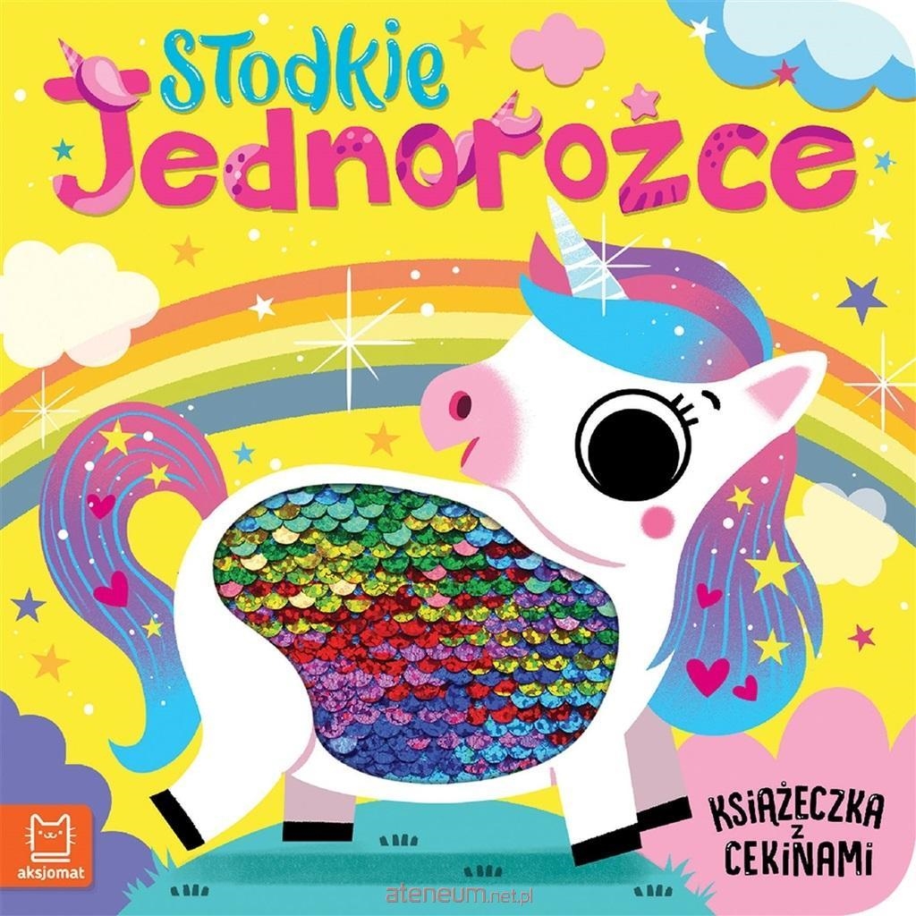 Słodkie jednorożce Książeczka z cekinami 37576