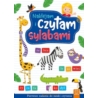 NAKLEJAM I CZYTAM SYLABAMI. PIERWSZE ZADANIA