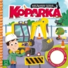 NIEZWYKŁY DZIEŃ KOPARKA KSIĄŻECZKA Z DŹWIEKIEM
