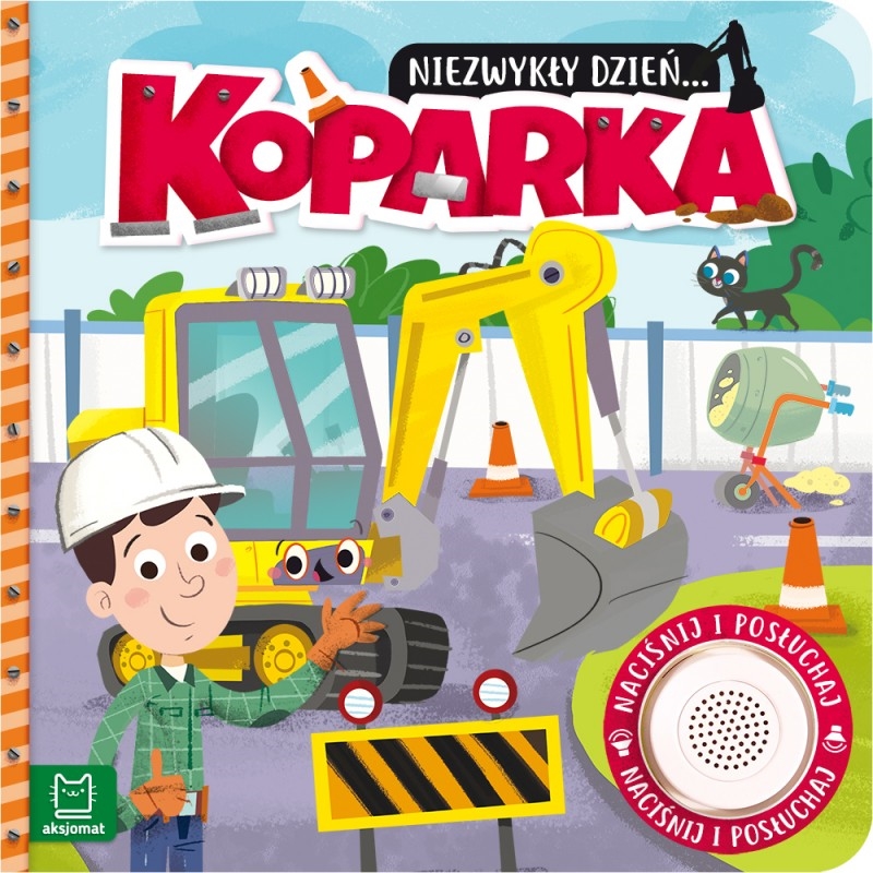 NIEZWYKŁY DZIEŃ KOPARKA KSIĄŻECZKA Z DŹWIEKIEM