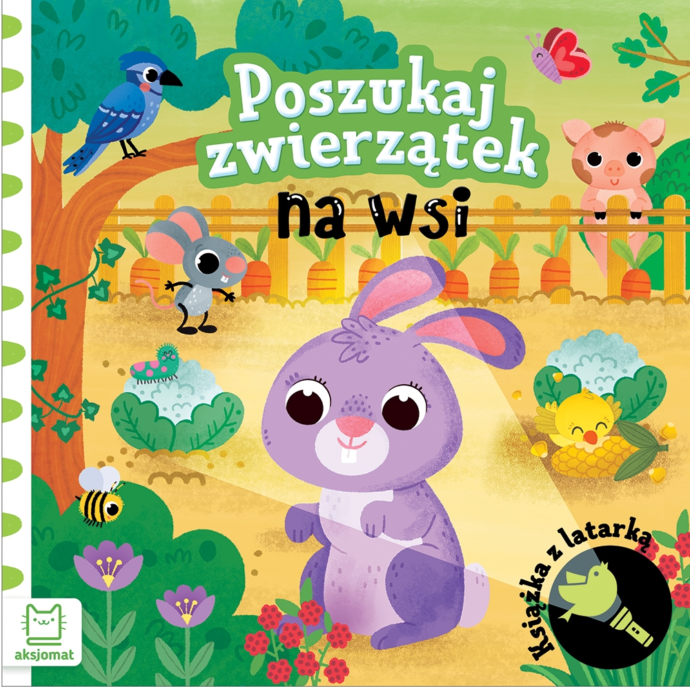 Poszukaj zwierzątek Na wsi Książka z latarką 40225