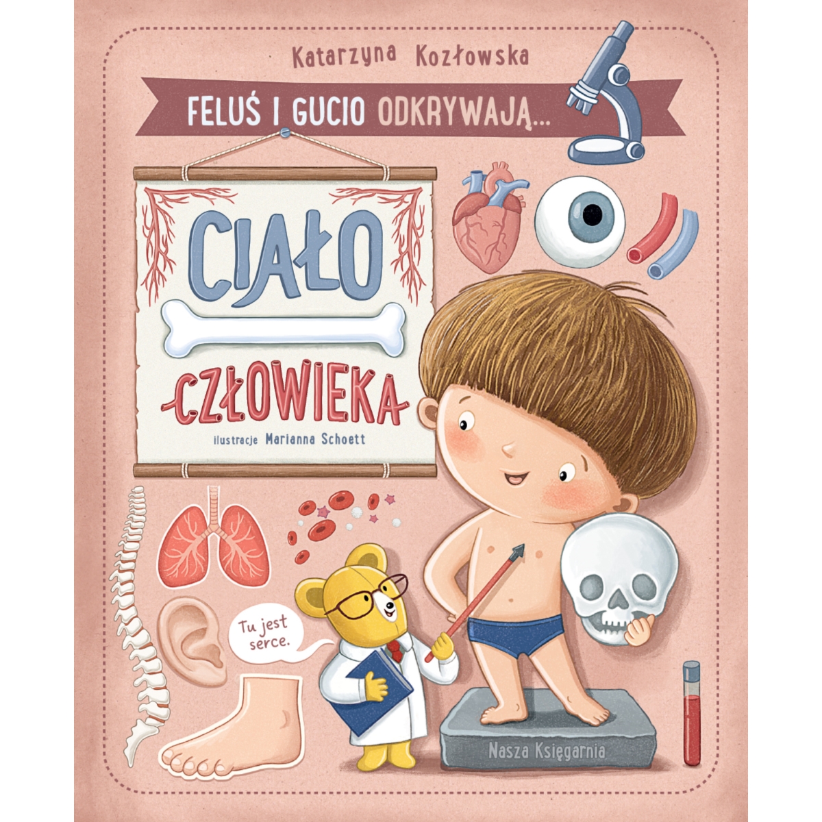 Feluś i Gucio odkrywają... Ciało człowieka 41033