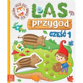 Las przygód. Uczę się, bawię się, naklejam cz.1