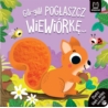 Gili-gili! Pogłaszcz wiewiórkę…Otwórz klapki.41826