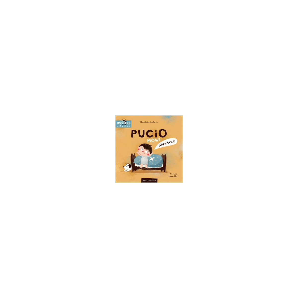 Pucio mówi dzień dobry
