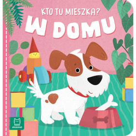 KTO TU MIESZKA ?  W DOMU