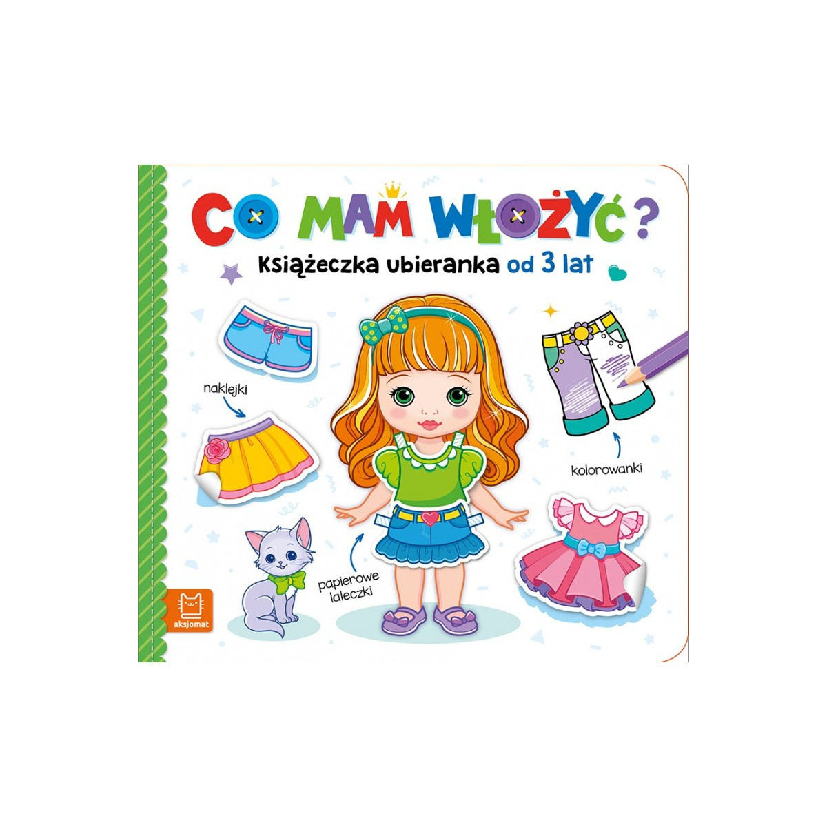 Co mam włożyć? Książeczka ubieranka od 3 lat