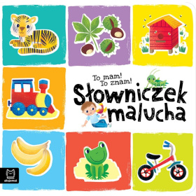To mam! To znam! Słowniczek malucha 3417 32014