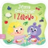 JEMY SMACZNIE I ZDROWO AKSJOMAT