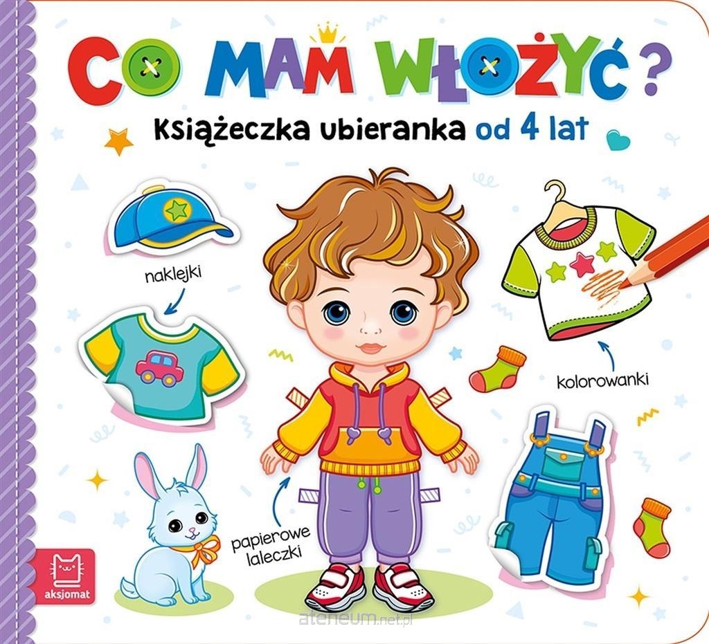 Co mam włożyć? Książeczka ubieranka 4+ 33431