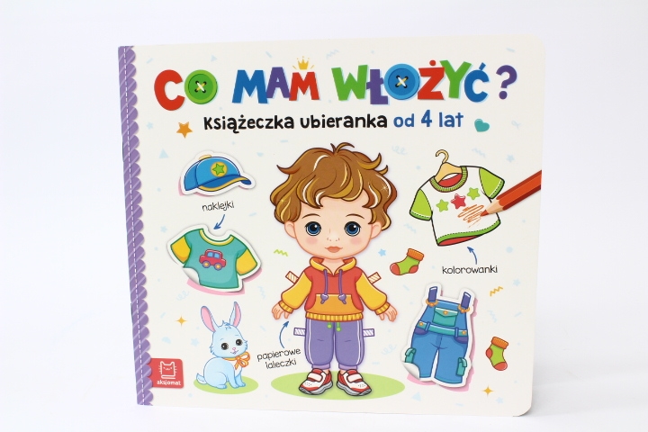 Co mam włożyć? Książeczka ubieranka 4+ 33431