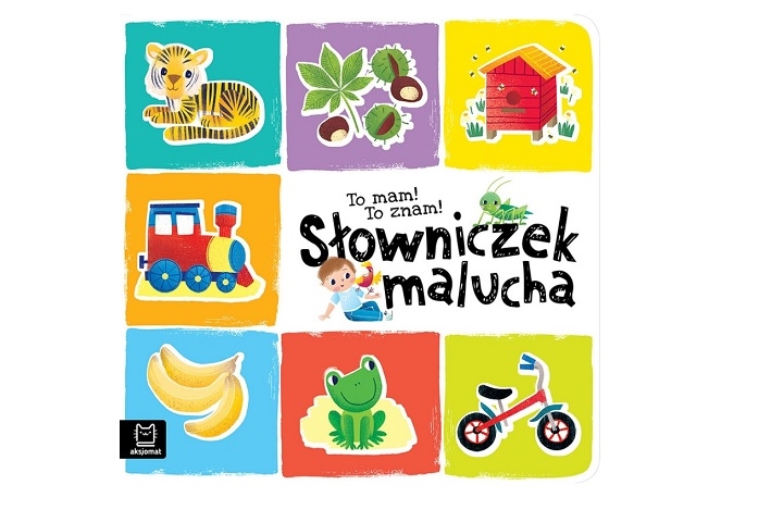 To mam! To znam! Słowniczek malucha 3417 32014