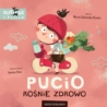 Pucio rośnie zdrowo