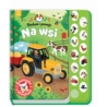 Słucham i poznaję Na wsi Książeczka dźwiękowa