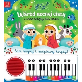 Wśród nocnej ciszy i inne kolędy dla dzieci