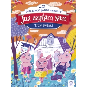 Już czytam sam. Trzy świnki