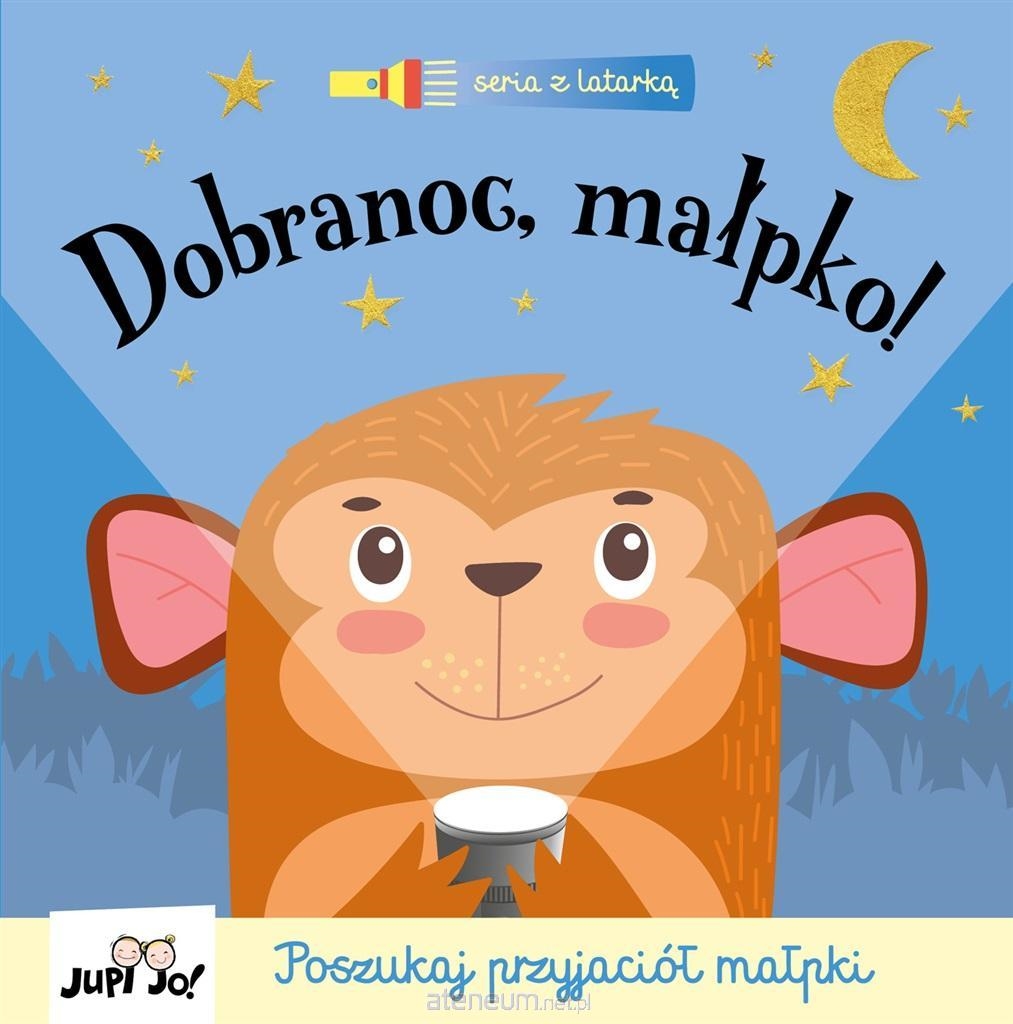 DOBRANOC MAŁPKO!