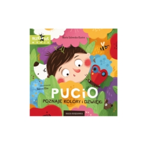 PUCIO POZNAJE KOLORY I DŹWIĘKI