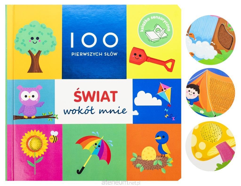 100 PIERWSZYCH SŁÓW ŚWIAT WOKÓŁ MNIE